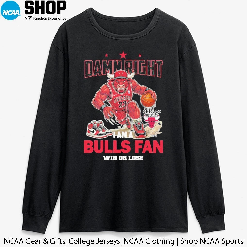 Damn Right I Am A Chicago Bulls Mascot Fan Win Or Lose 2026 T-Shirt