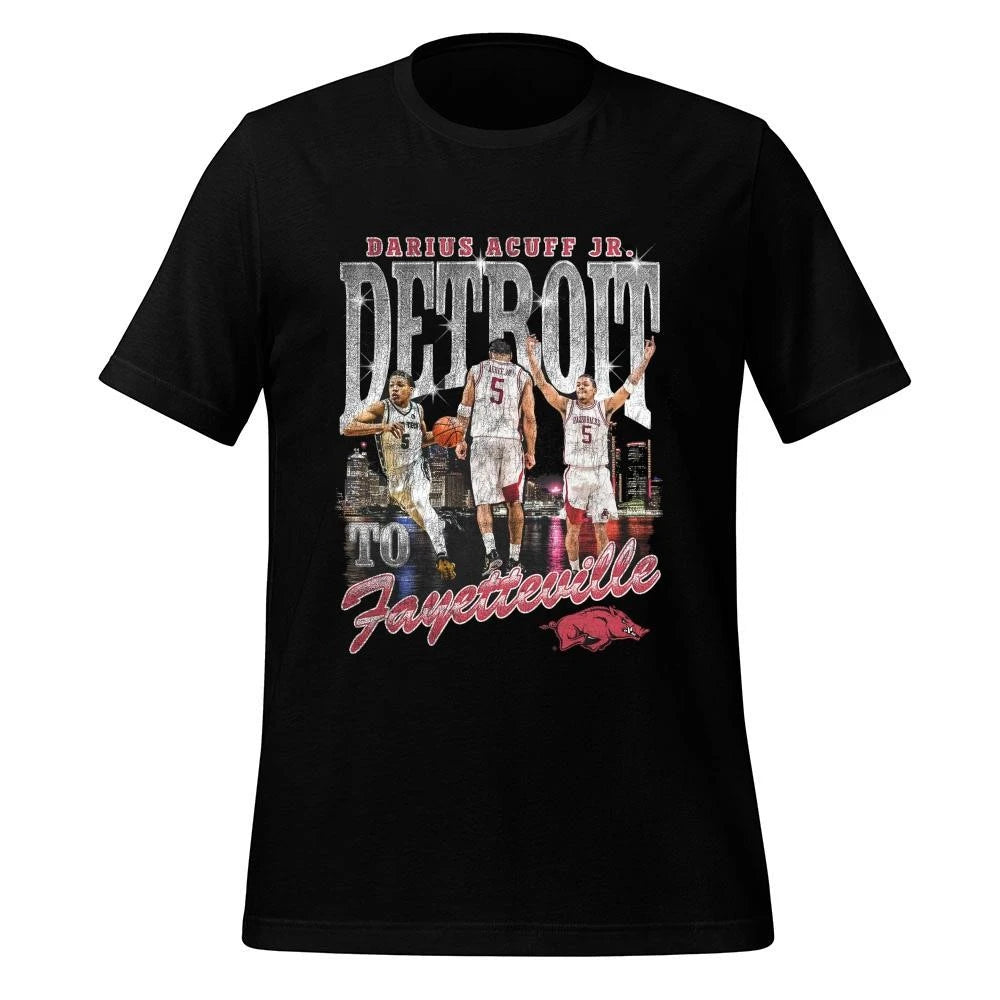 Darius Acuff Jr Detroit To Fayetteville Shirt