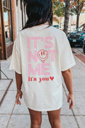 It's Not Me, It's You