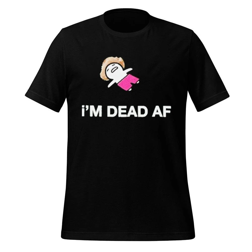 DiEMarchive I’m Dead AF Shirt