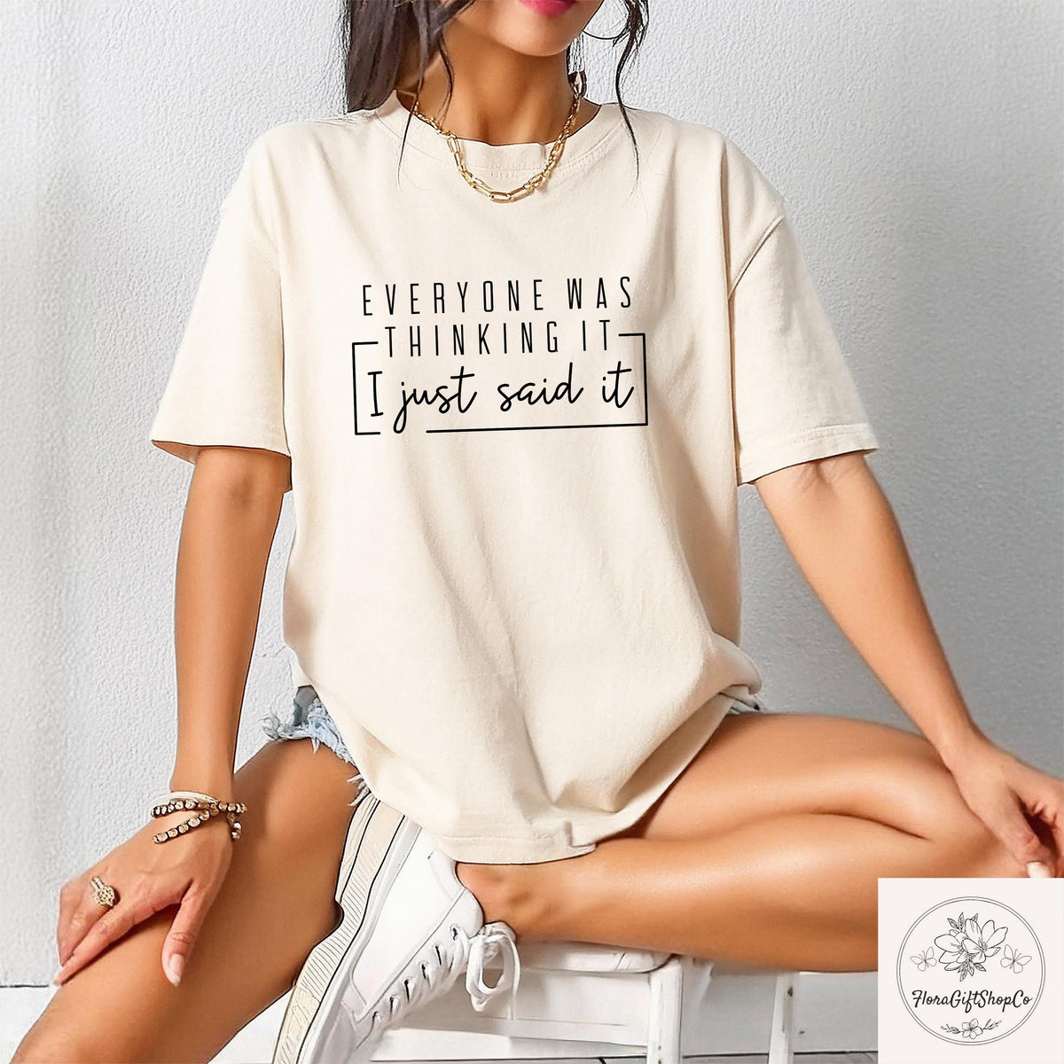 Quote Everyone Thinking Said Sarcastic Sarcastic Humor Tee (1)
