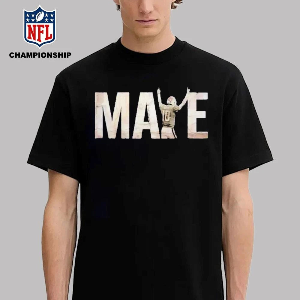 Drake Maye We All We Got We All We Need Shirt