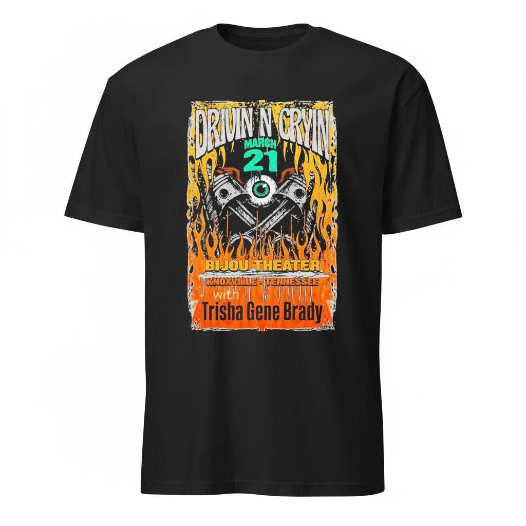 Drivin N Cryin Mar 21 2026 In Knoxville TN Poster Shirt