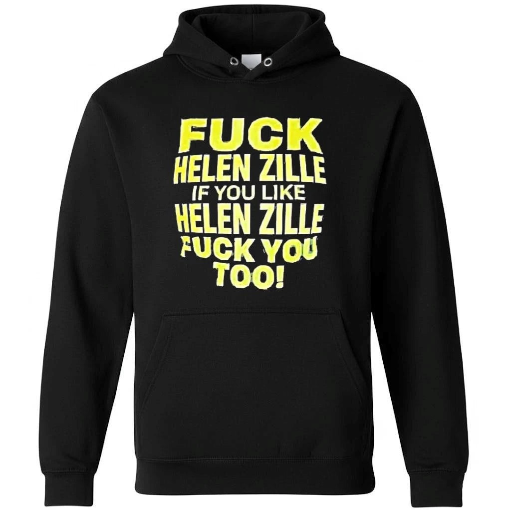 Fck Helen Zille If You Like Helen Zille Fck You Too Shirt