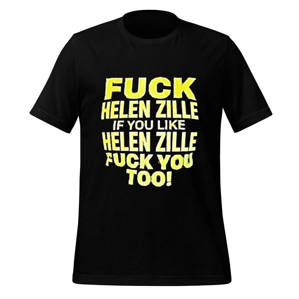 Fck Helen Zille If You Like Helen Zille Fck You Too Shirt