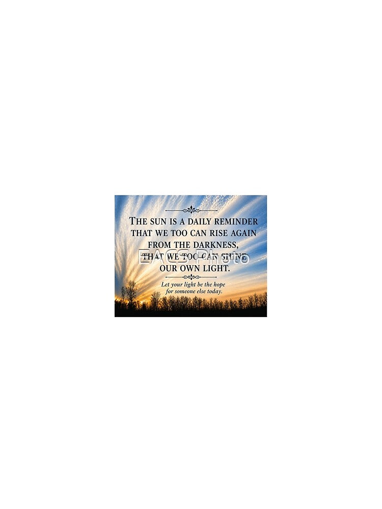 Inspirational Sunrise Quote Poster | Motivational Wall Art | The Sun Is a Daily Reminder | Nature Sky Typography Print by EACS Photo
