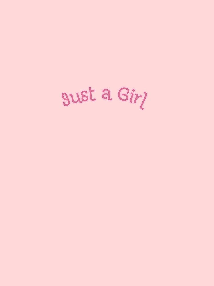 Just a Girl – Minimal Pink Typography Design ? by KleanGirlAesthetics