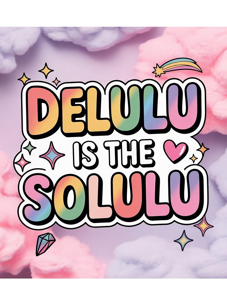 Delulu Is The Solulu Sticker | Funny Gen Z Aesthetic Pink Quote | Cute Viral TikTok Design by Velora Design