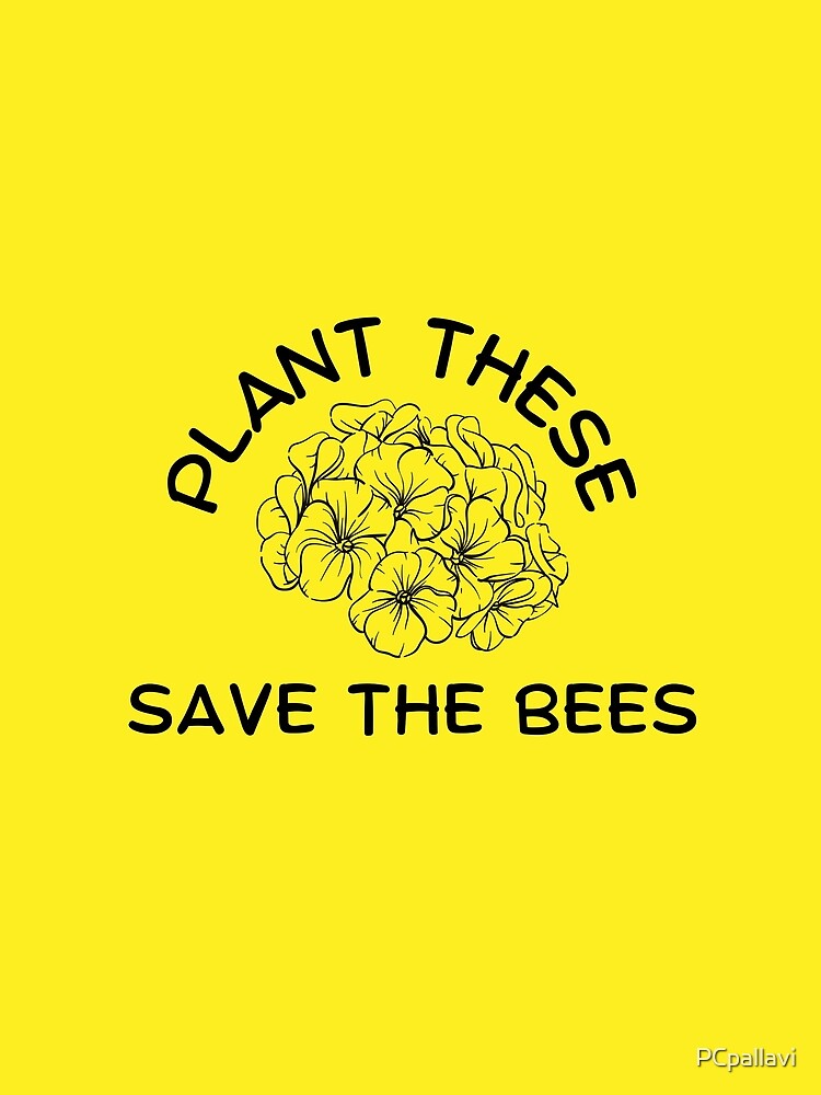 Plant These Save The Bees bright yellow print by PCpallavi