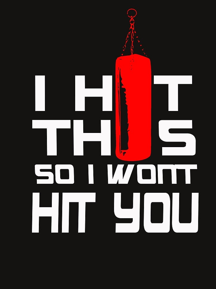 I Hit This So I will Not Hit You by Personal-Tee