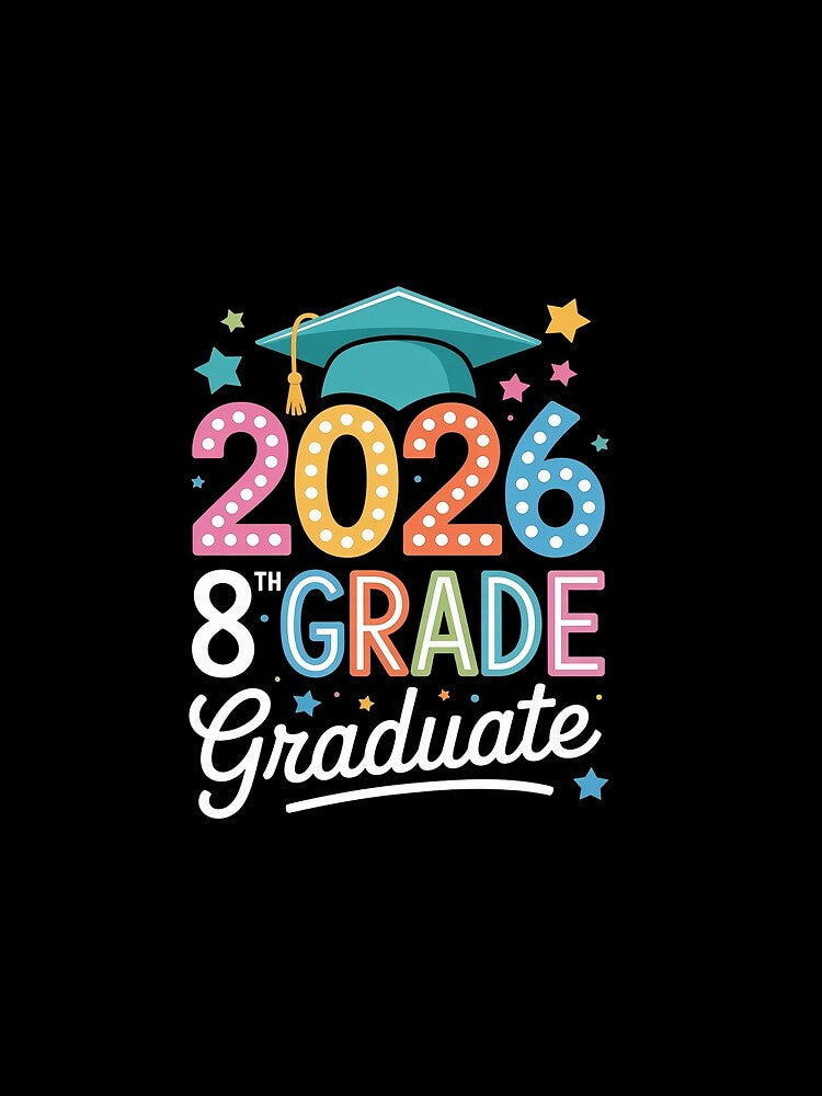 8th Grade Graduate 8th Grade Grad Class Of 2026 Graduation by BlassmausArt