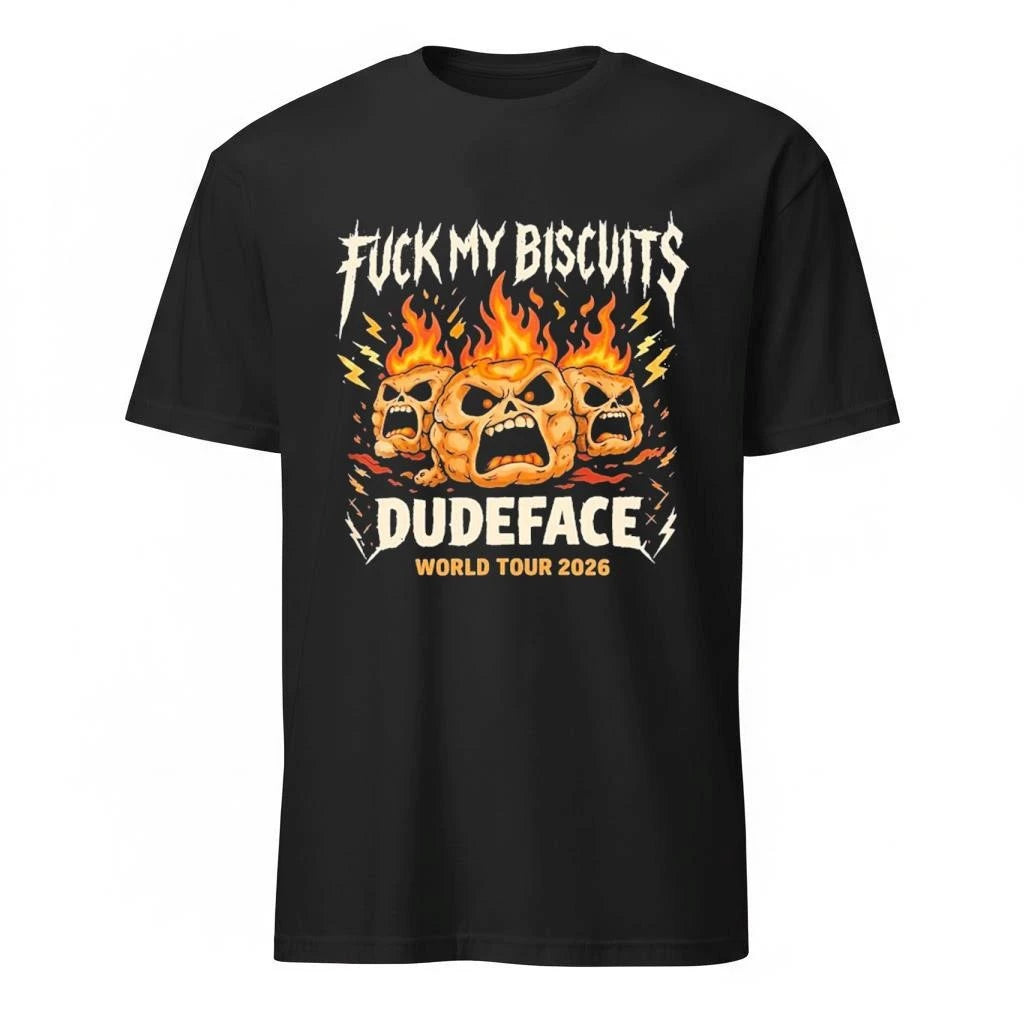 Fuck My Biscuits Dudeface World Tour 2026 Shirt