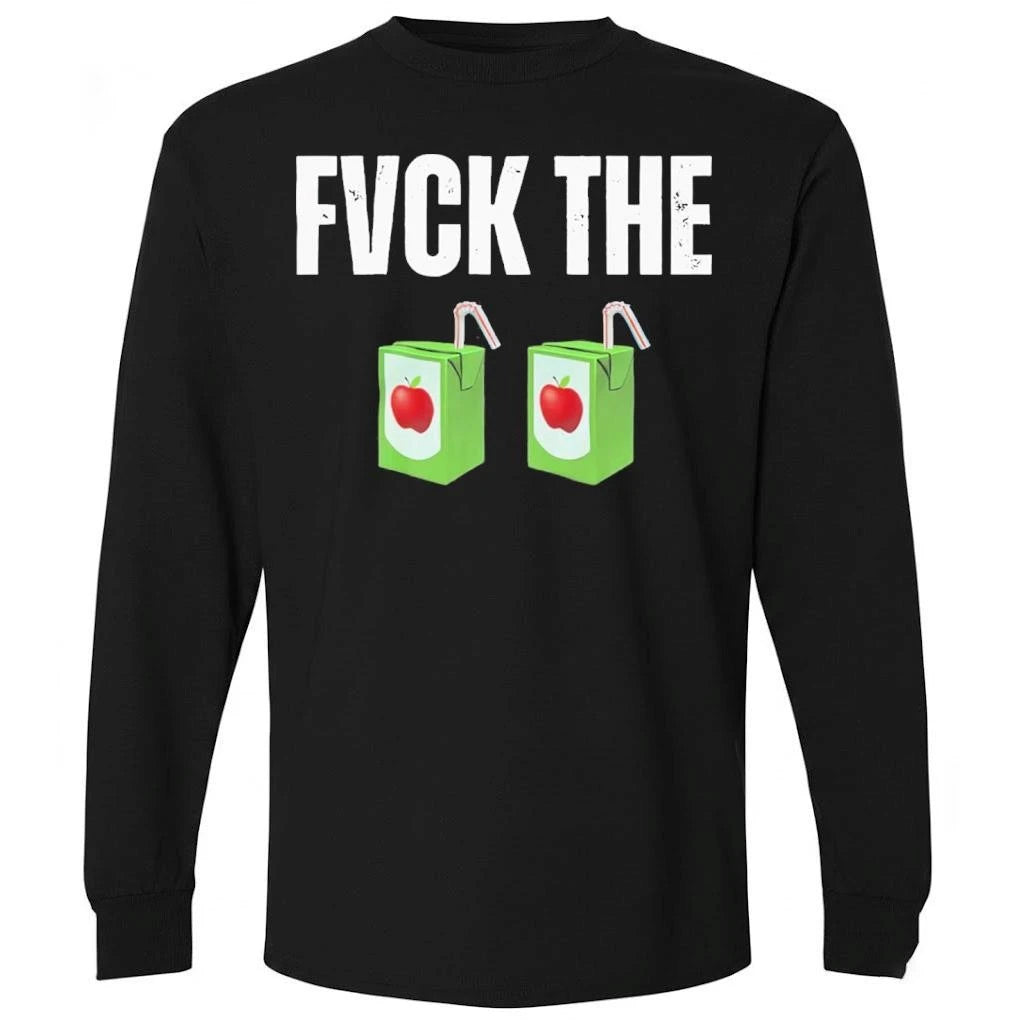 Fuck The Juice Box Shirt