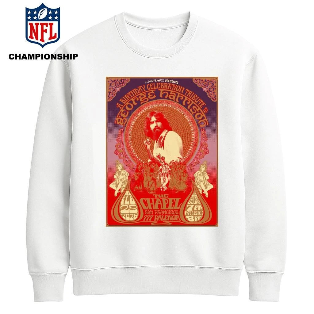 George Harrison Birthday Tribute The Chapel San Francisco California February 25 2026 Poster Shirt