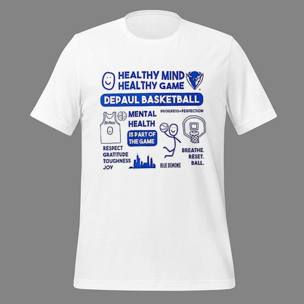 Healthy Mind Healthy Game Depaul Basketball Shirt