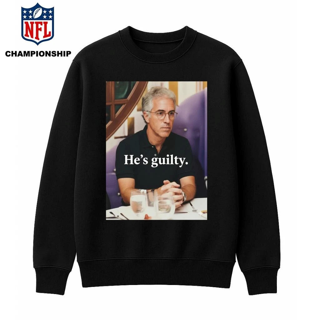 He’s Guilty Shirt