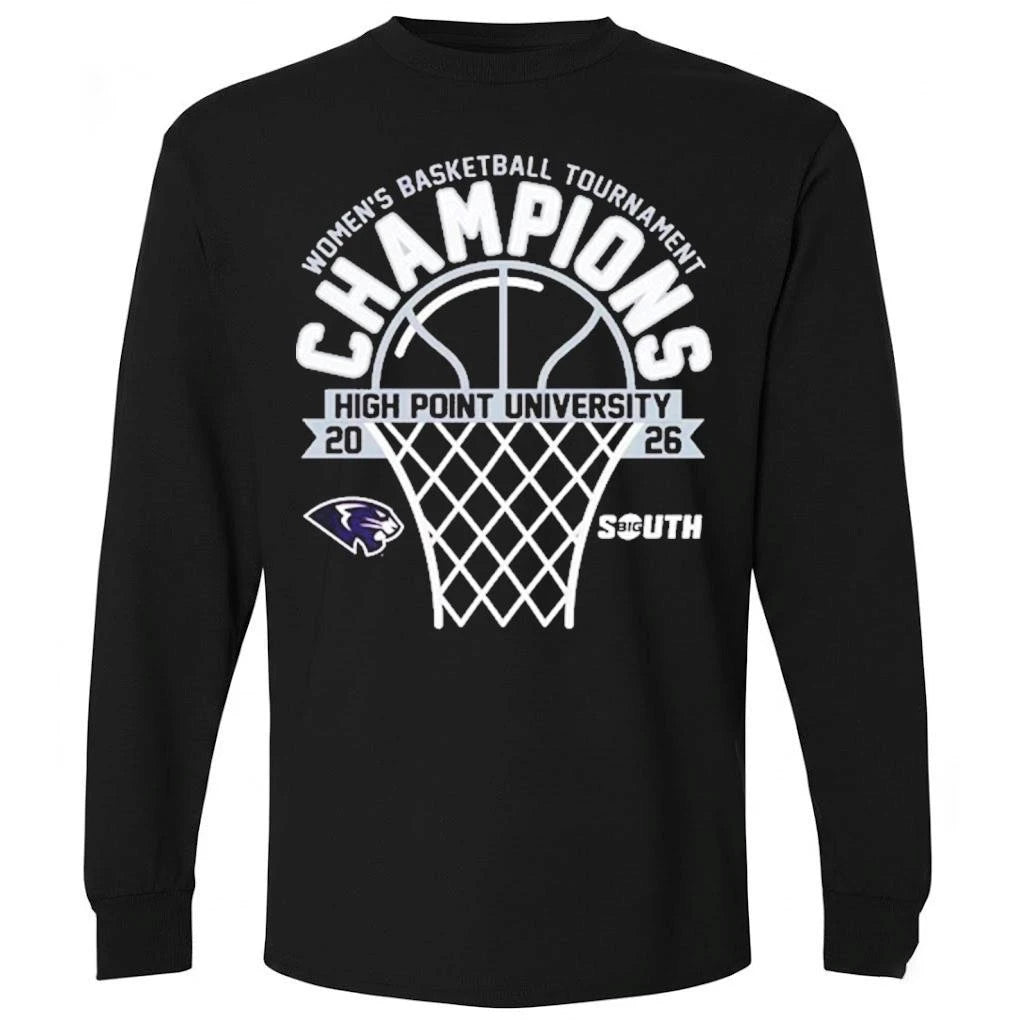 High Point Panthers Champions 2026 Big South Women’s Basketball Tournament Shirt