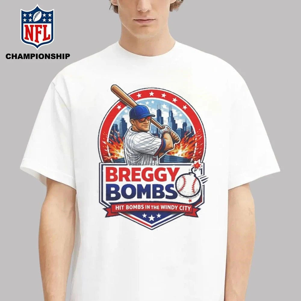 Hit Bombs in the Windy City Breggy Shirt