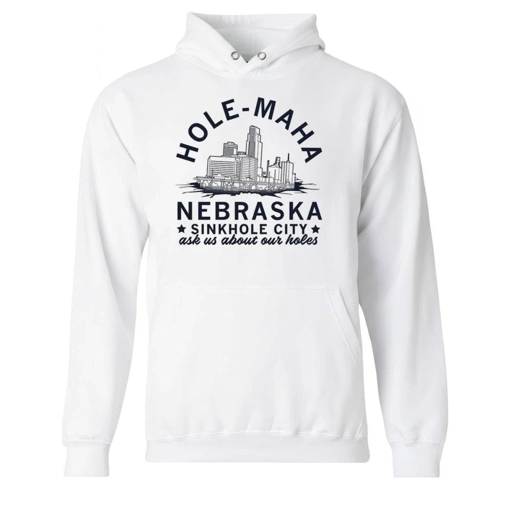 Hole-Maha Nebraska Sinkhole City Ask Us About Our Holes Shirt