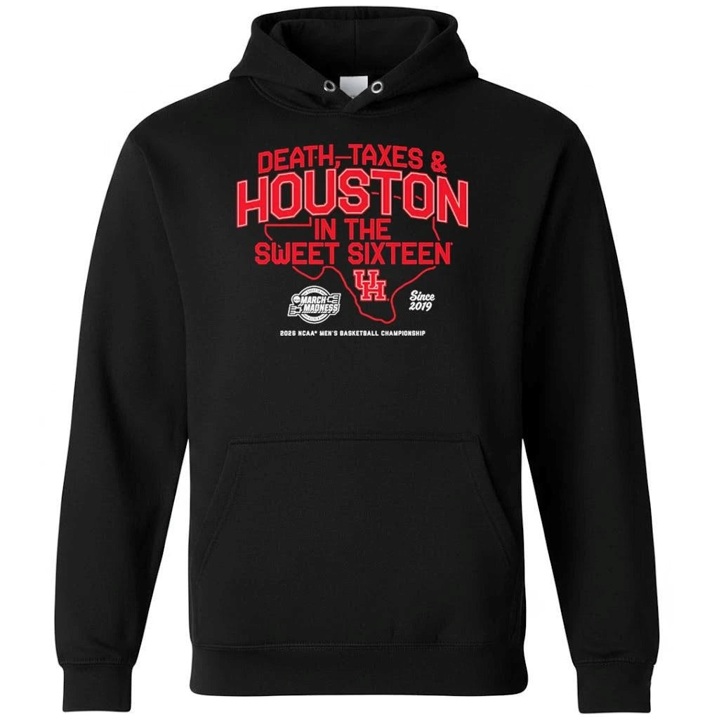 Houston Cougars MBB Death, Taxes &amp; Houston In The Sweet Sixteen Shirt
