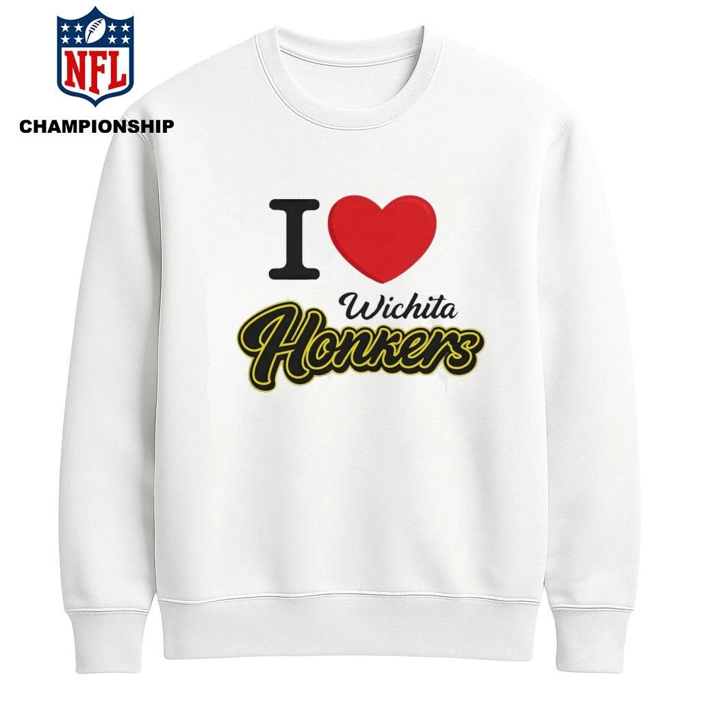 I Love Wichita Honkers Shirt