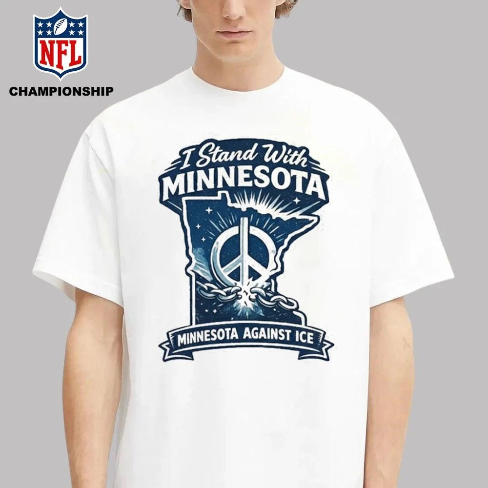 I Stand With Minnesota Minnesota Against ICE Shirt