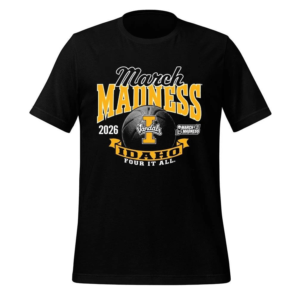 Idaho Vandals Men’s Basketball 2026 Road To NCAA March Madness Four It All  Shirt