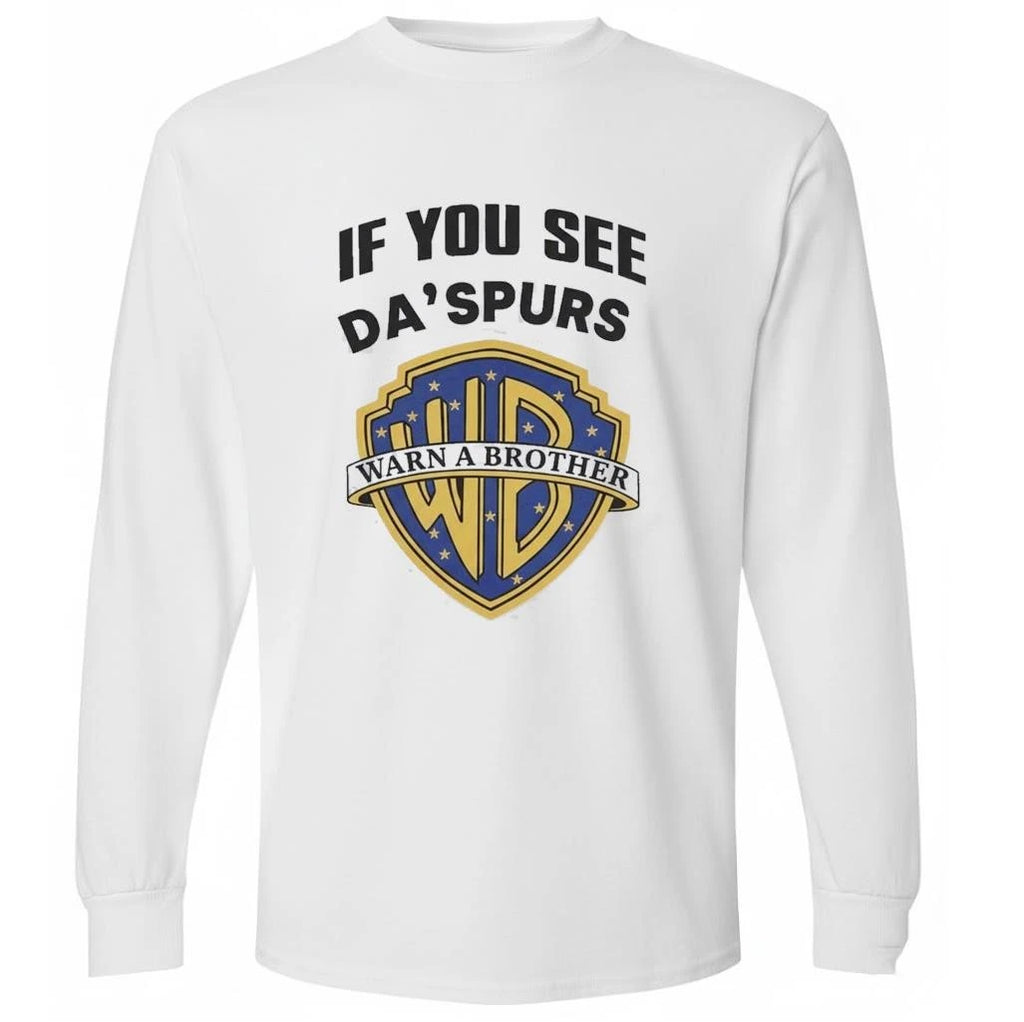If You See Da Spurs Warn A Brother Shirt