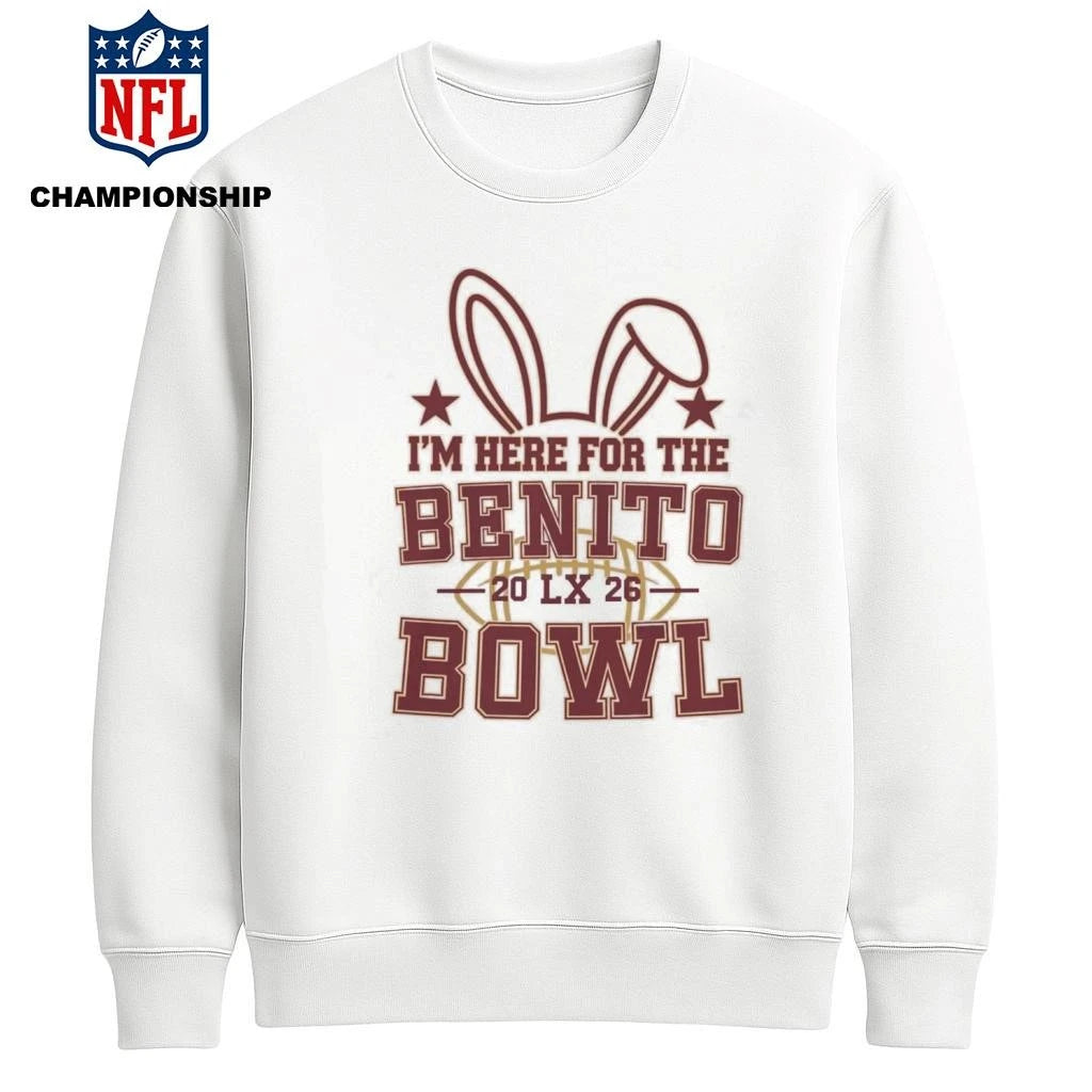 I’m Here for the Benito Bowl Shirt