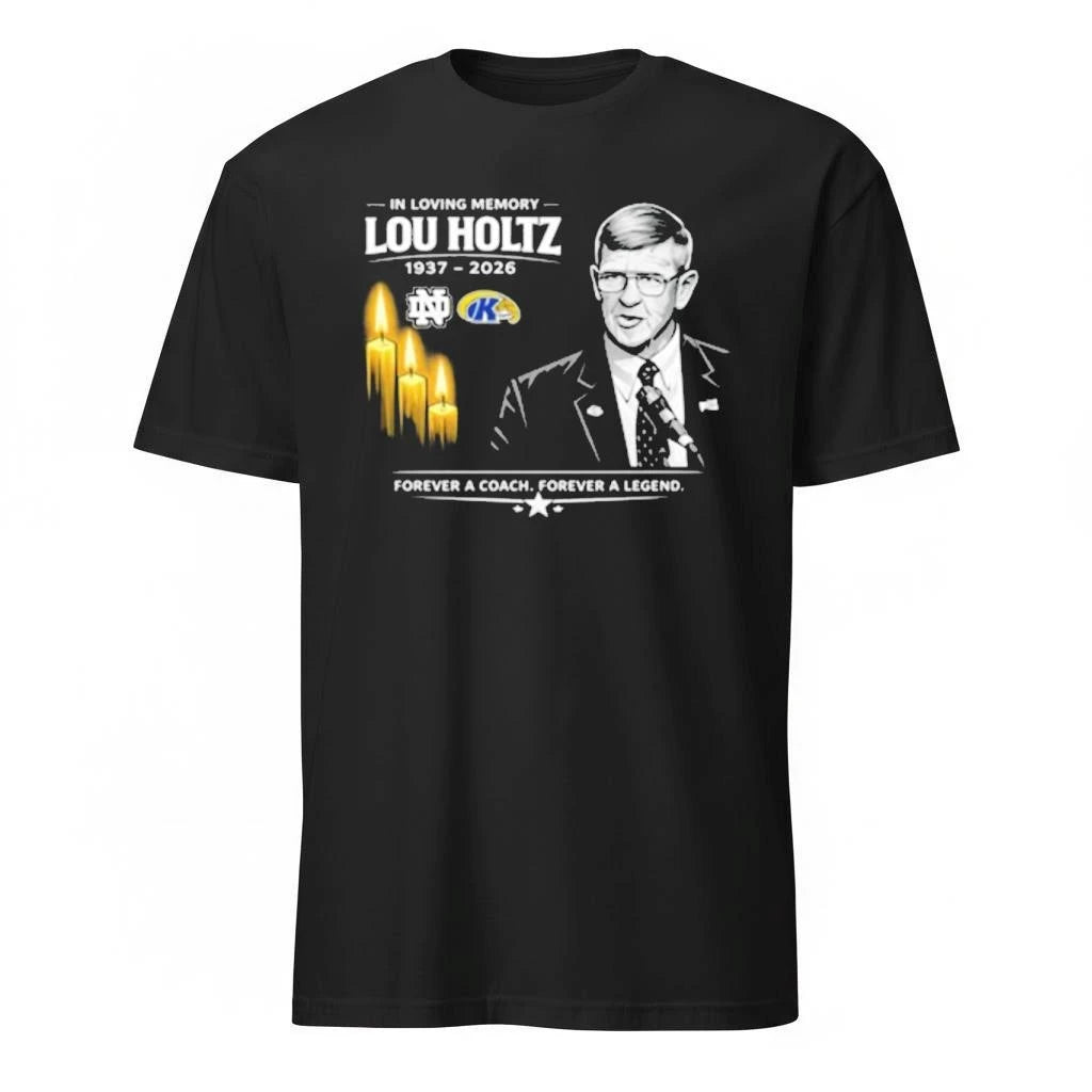 In Loving Memory Lou Holtz 1937-2026 Forever A Coach Forever A legend Shirt