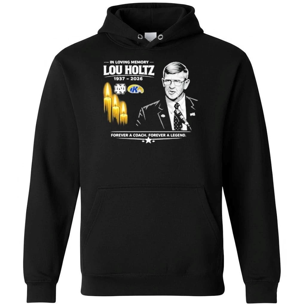 In Loving Memory Lou Holtz 1937-2026 Forever A Coach Forever A legend Shirt