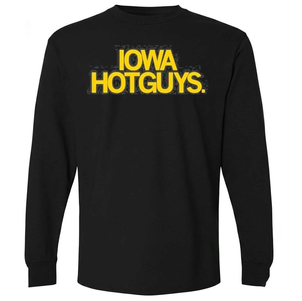 Iowa hotguys text pullover Shirt