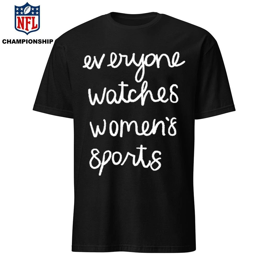 Jan Jensen Everyone Watches Women’s Sports Shirt