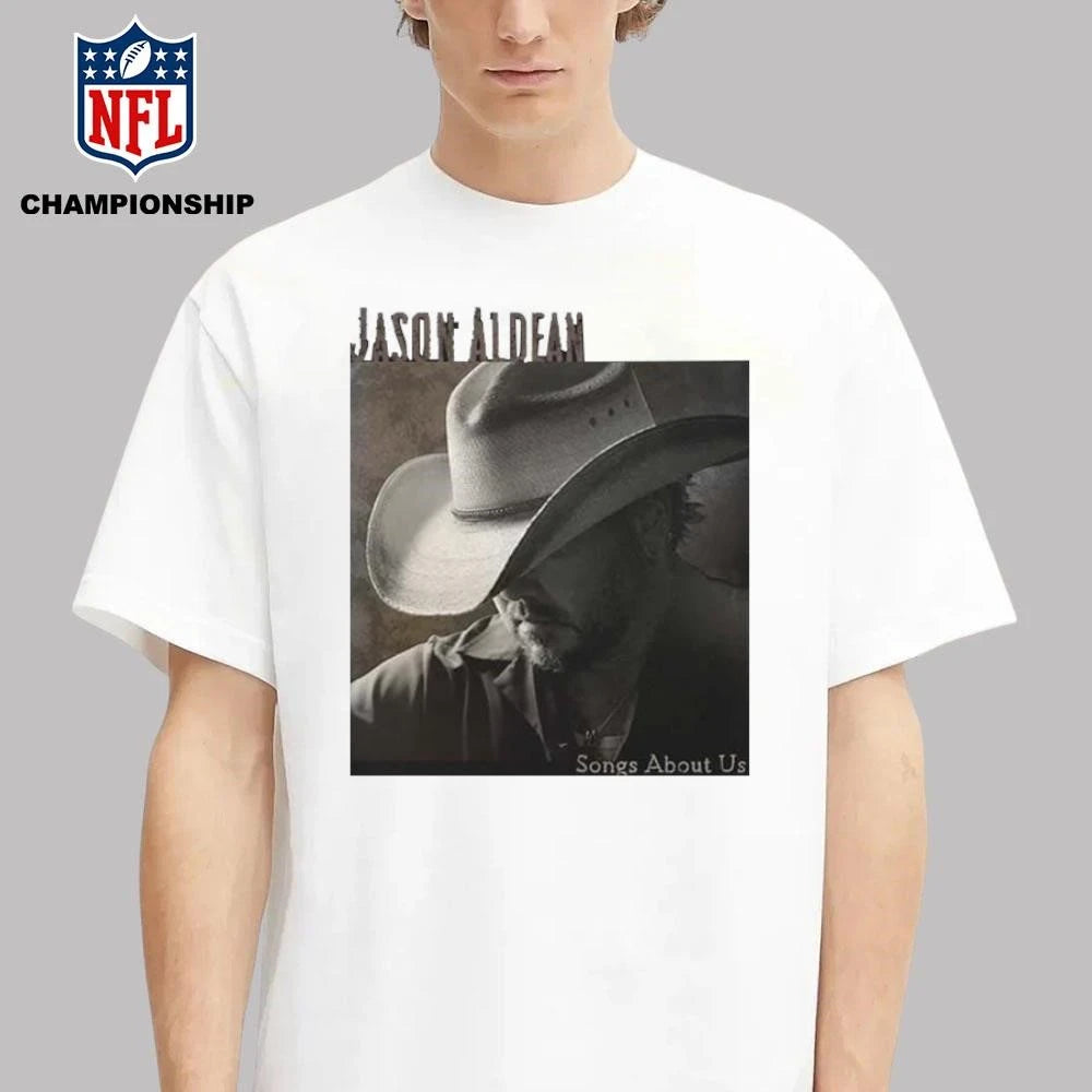 Jason Aldean Songs About Us New Album Release April 24th 2026 Shirt