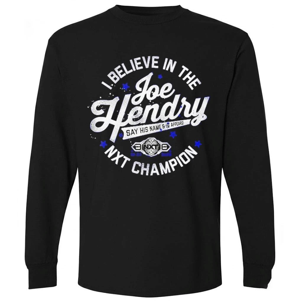 Joe Hendry NXT Champion I Believe In The Joe Hendry Shirt