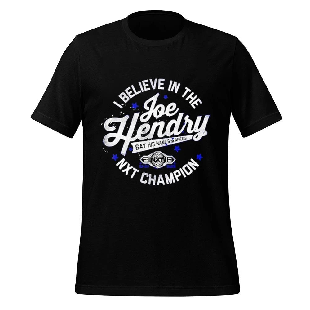 Joe Hendry NXT Champion I Believe In The Joe Hendry Shirt