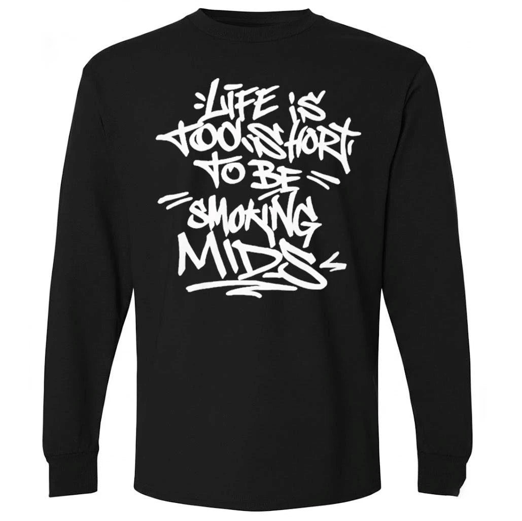 Lifes Tobe Smoking Mids Shirt