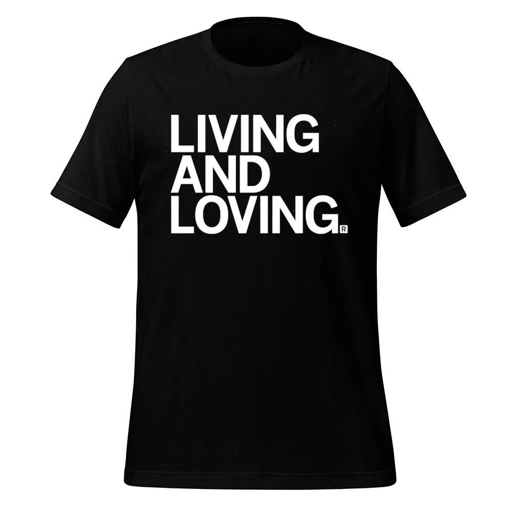 Living and LovingShirt
