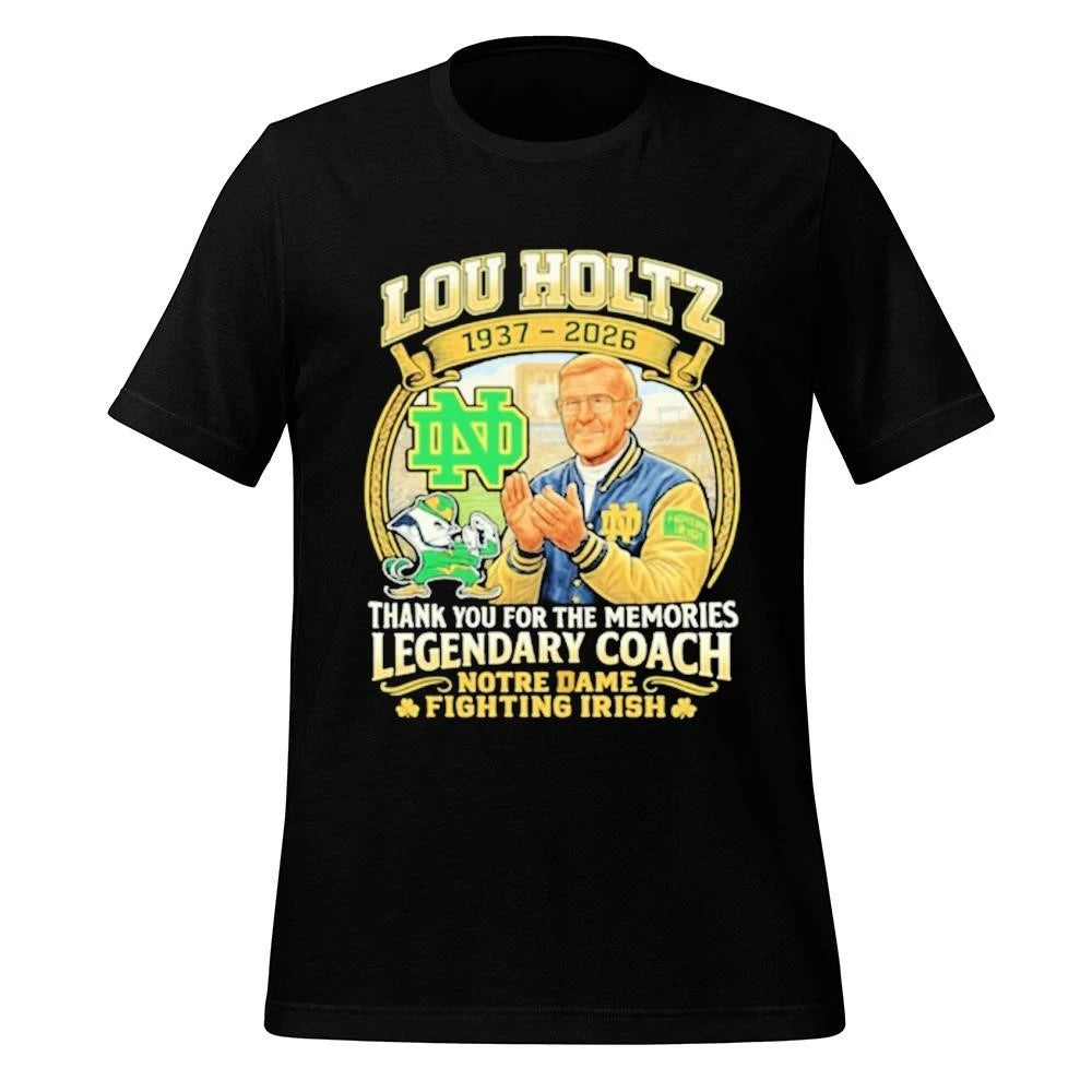 Lou Holtz 1937-2026 Thanhk You For The Memories Legendary Coach Notre Dame Fighting Irish Shirt