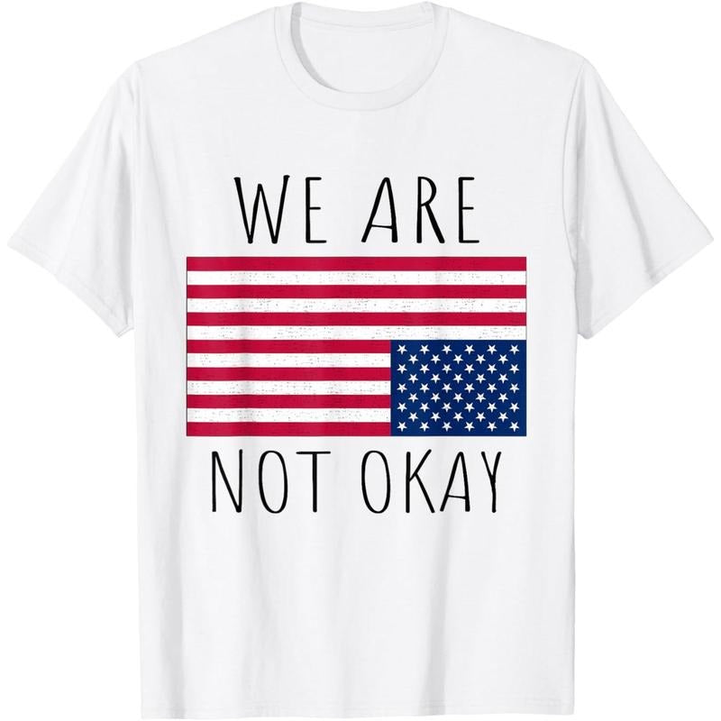 made in usa  We Are Not Okay Vintage American Flag USA Patriotic Slogan T-Shirt Hoodie, Sweatshirt | HypeDripTees.com