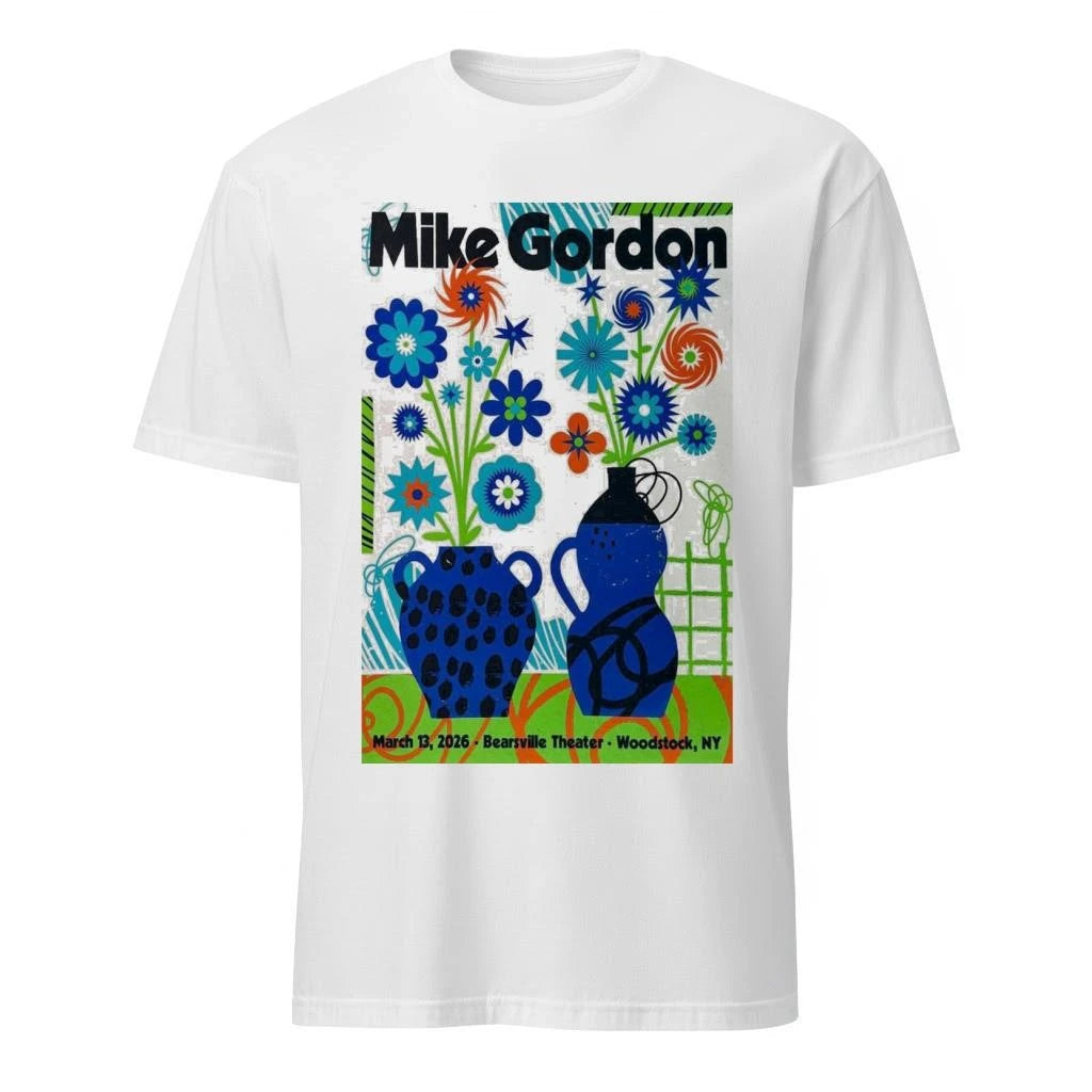 Mar 13 2026 Mike Gordon Woodstock NY Poster Shirt