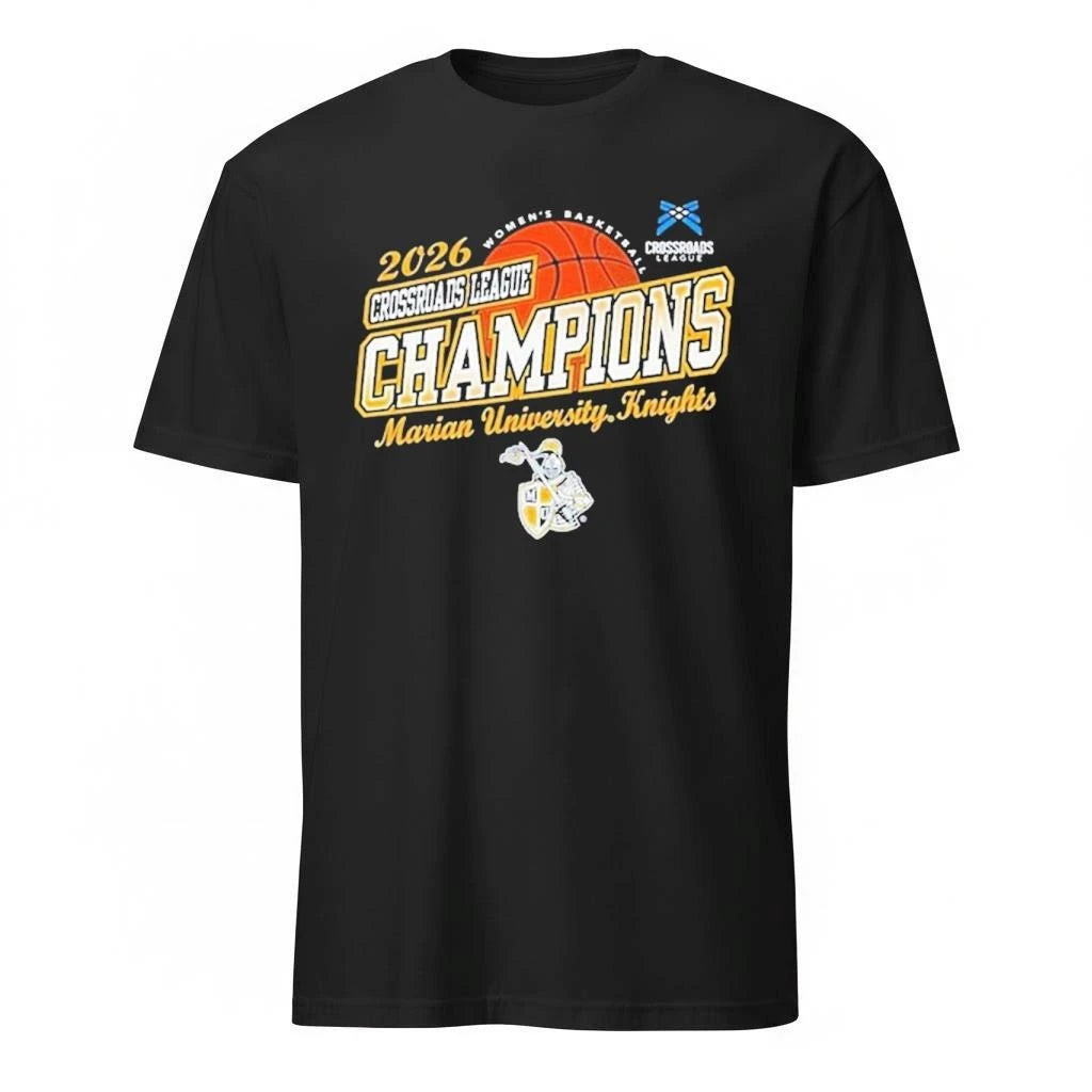 Marian University Knights Champions Women’s Basketball 2026 Crossroads League Tournament Shirt