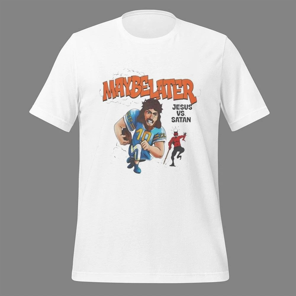 Maybe Later Jesus Vs Satan Shirt