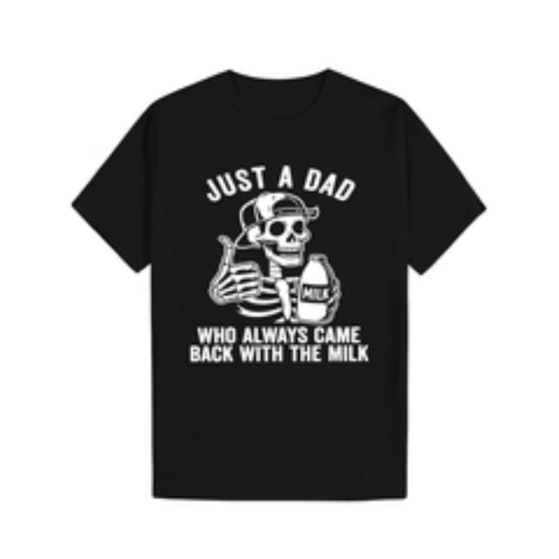 mens just a dad who     back with   graphic t shirt 100   casual   with funny skeleton design comfortable all day wear...