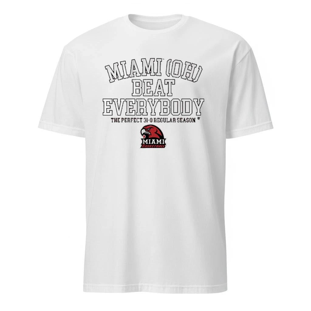Miami (OH) Basketball Miami Beat Everybody Shirt