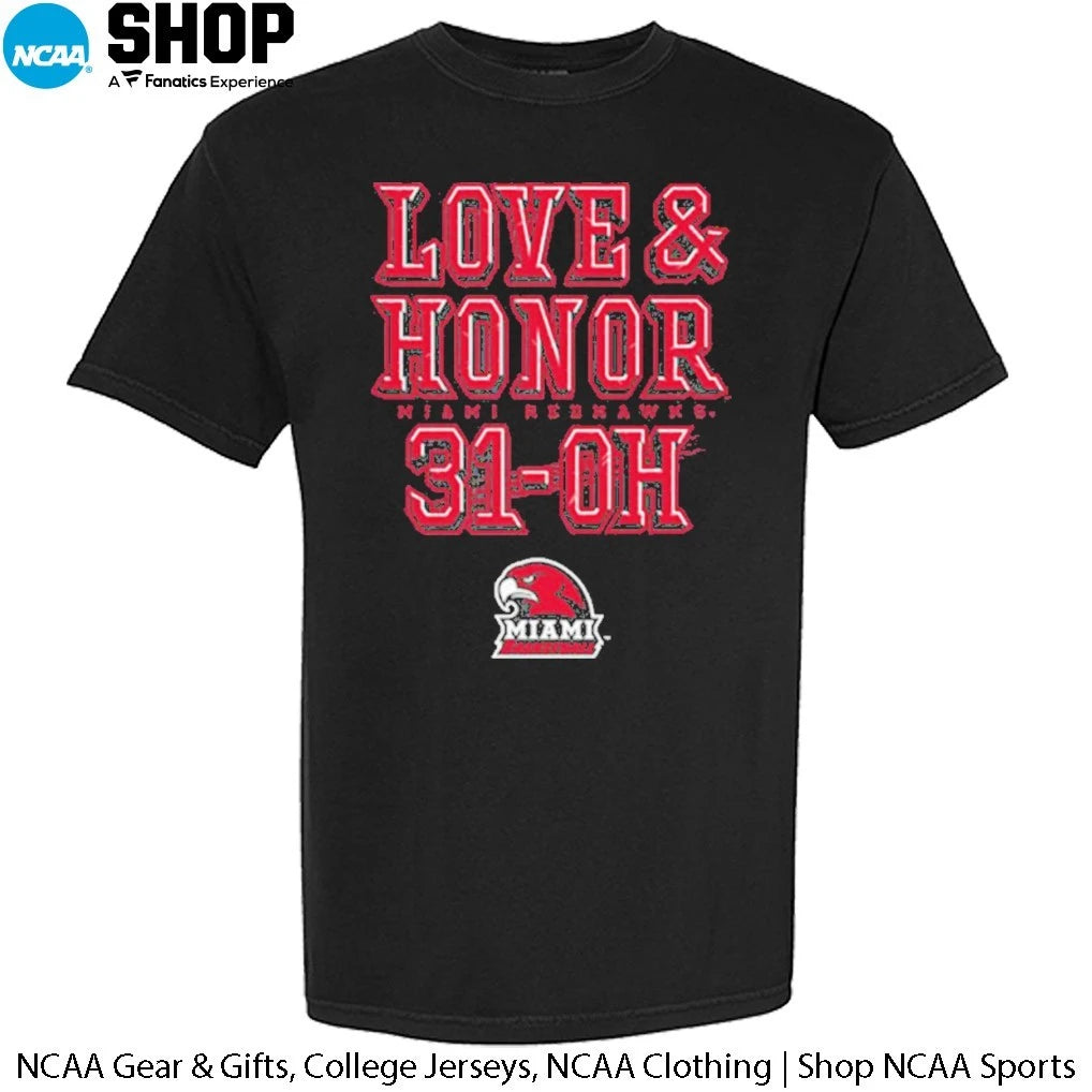 Miami RedHawks Love &amp; Honor 31-OH T-Shirt
