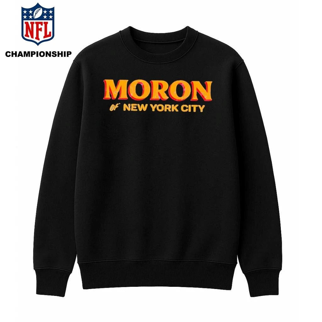 Moron of NYC shirt