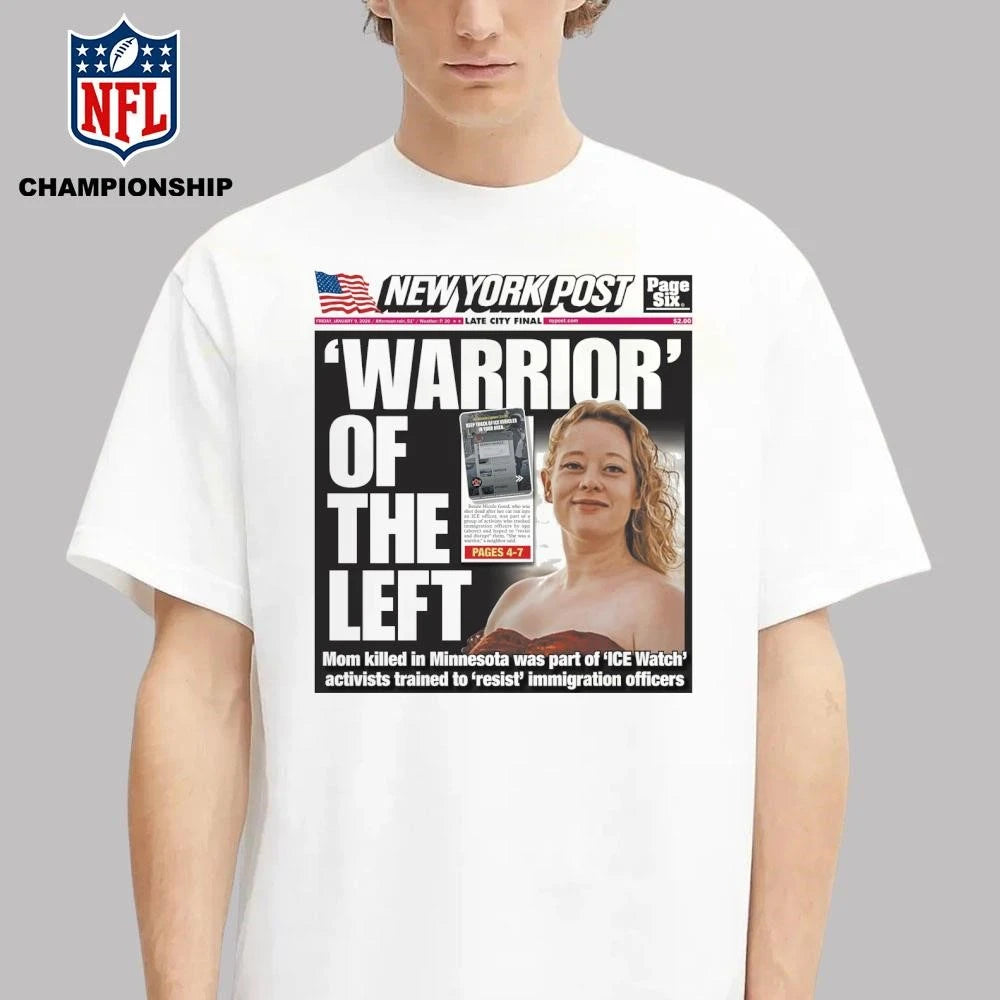 New York Post Cover Warrior Of The Left Minnesota Ice 2026 Shirt