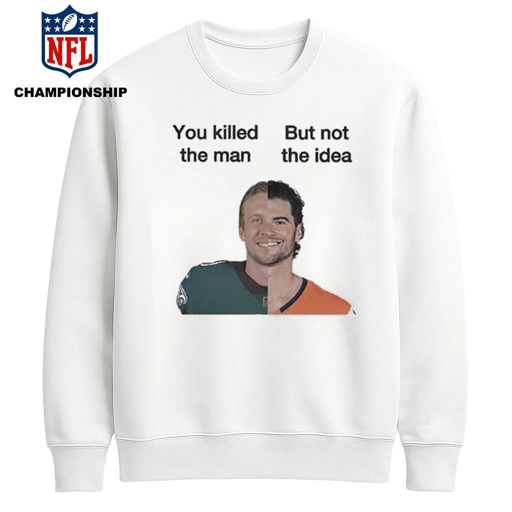 Nick Foles X Jarrett Stidham You Killed But Not The Man Idea Stidham Shirt
