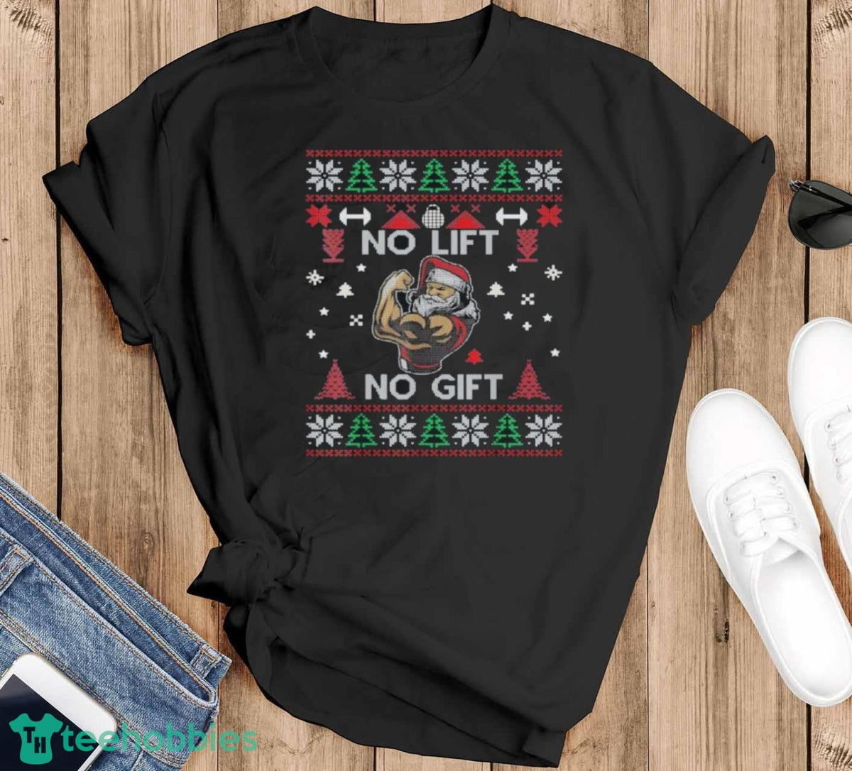 No lift no gift santa claus ugly christmas sweater